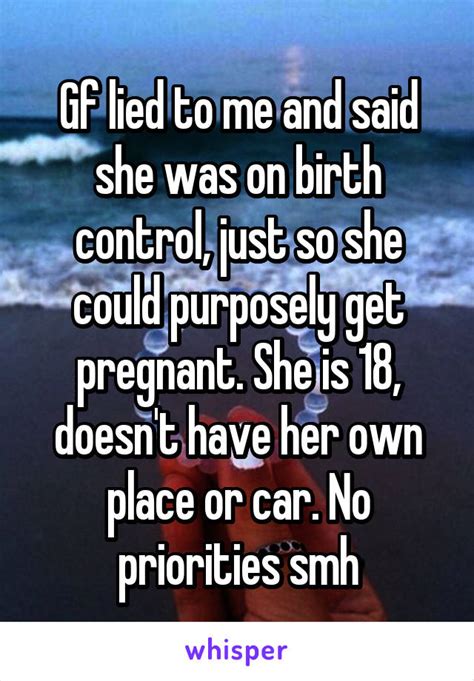 (oc) i'm so mortified by how wet i get when i need cock. True Life: My Girlfriend Lied About Using Birth Control ...