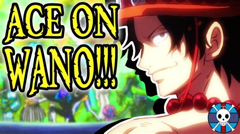 Maybe you would like to learn more about one of these? ACE ON WANO!!! | One Piece Episode 894 Review - YouTube