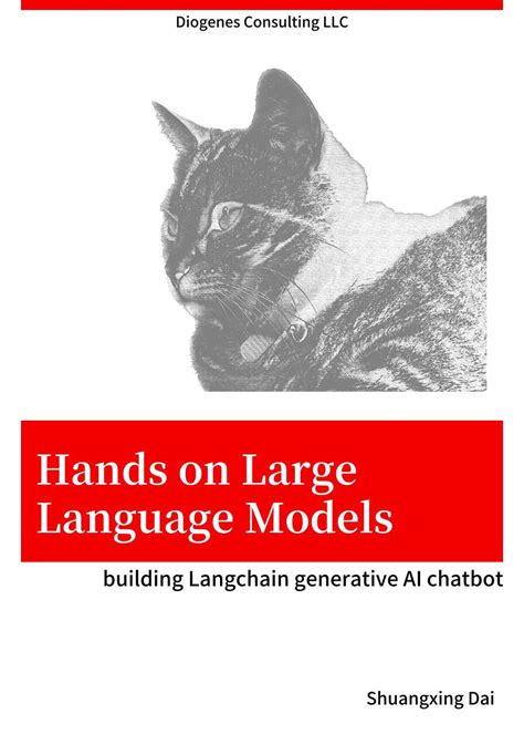 Hands On Large Language Models Building Generative AI Chatbot Using