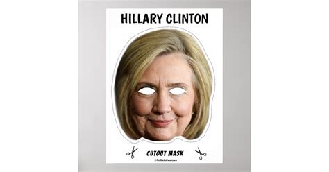 Hillary Clinton Halloween Mask Poster Zazzle