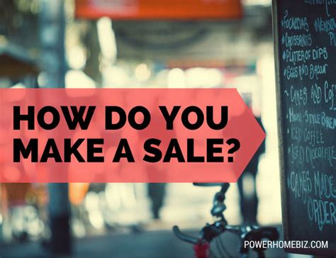 Maybe you would like to learn more about one of these? How to Sell: How Do You Make a Sale?