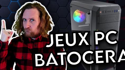 Tuto Installation Batocera Recalbox Comment Ajouter Un Jeux Youtube