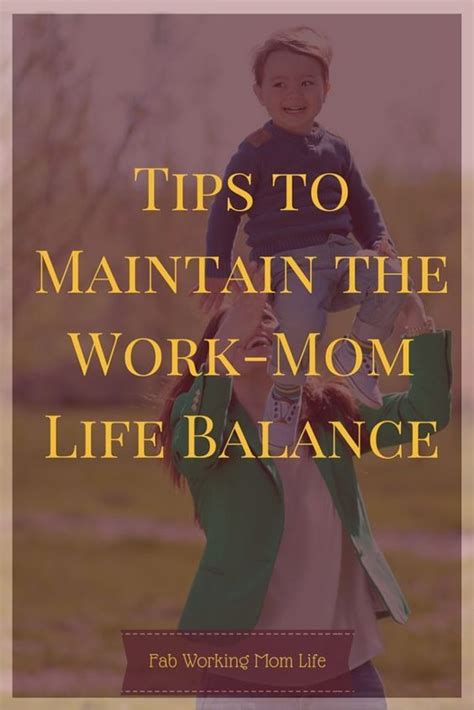 Tips To Maintain The Work Mom Life Balance Working Mom Life Working