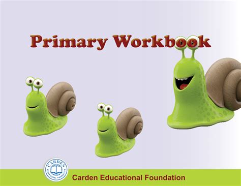 Primary Workbook The Carden Educational Foundation