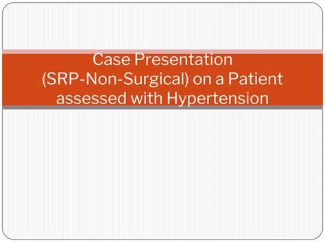 Clinical Case Presentation Hypertensionpptx