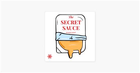 ‎the Secret Sauce Podcast On Apple Podcasts
