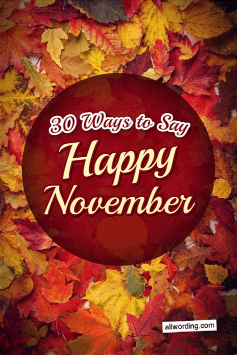 30 Cool Ways To Wish Everyone A Happy November Happy November