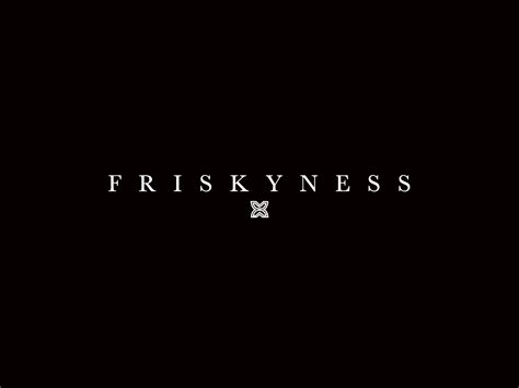 Friskyness Home