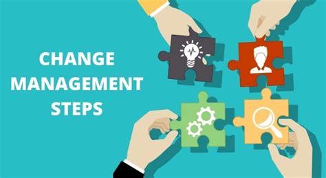 What Steps Are To Be Followed In Change Management