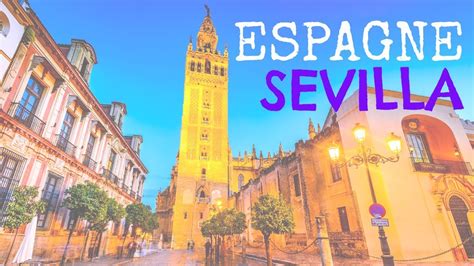 Consultez l'ensemble des articles, reportages, directs, photos et vidéos de la rubrique espagne publiés le vendredi 11 juin 2021. Voyage Espagne : à la découverte de Séville - YouTube