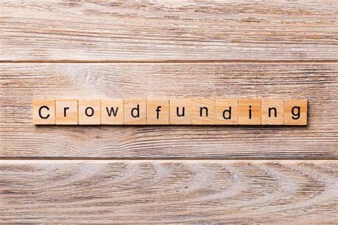 Crowdfunding Word Written On Wood Block Crowdfunding Text On Wooden