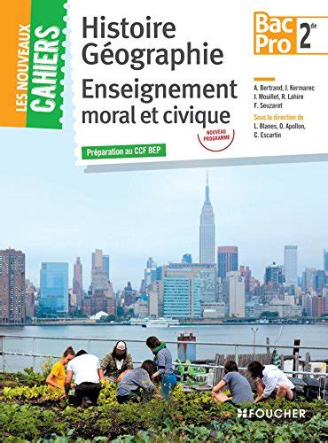 Histoire Géographie Enseignement Moral Et Civique 2de Bac Pro