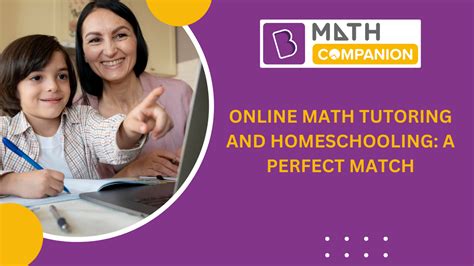 7 Ways Online Math Tutoring Can Support Homeschooling Families
