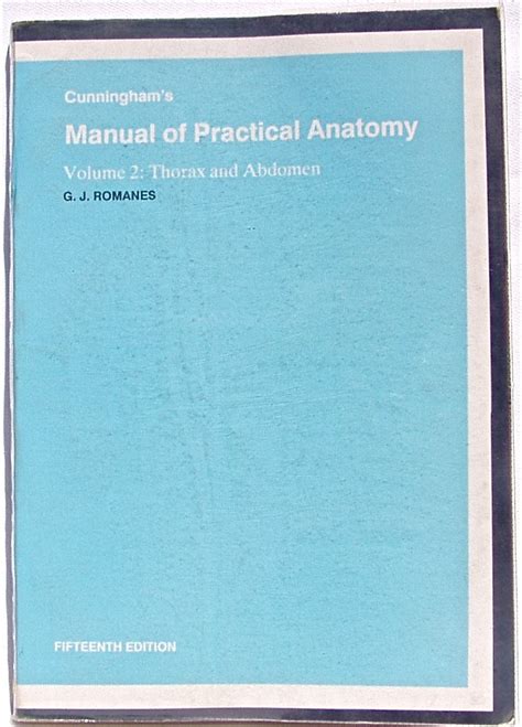 cunningham s manual of practical anatomy thorax and abdomen educational low priced books