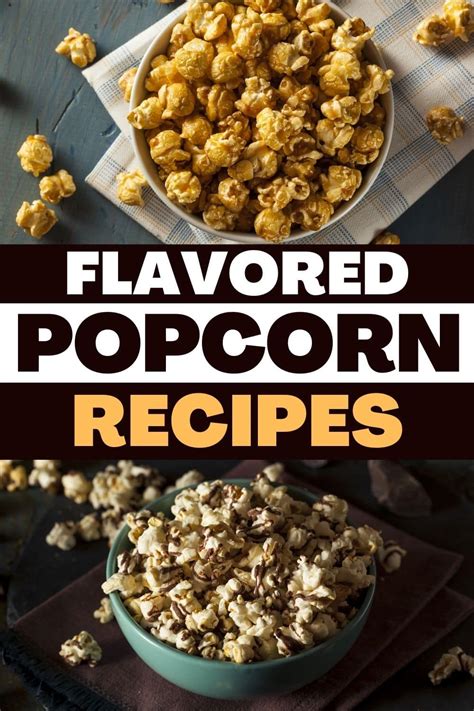 25 Best Flavored Popcorn Recipes Insanely Good