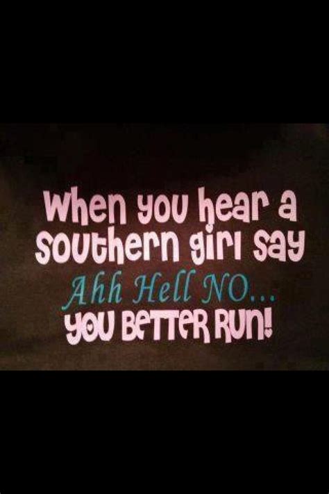 A Southern Girl Funny Southern Sayings Southern Sayings Funny Quotes
