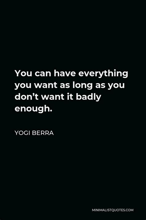 Yogi Berra Quote You Dont Have To Swing Hard To Hit A Home Run If You Got The Timing Itll Go