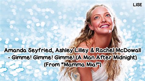 Amanda Seyfried Gimme Gimme Gimme A Man After Midnight From