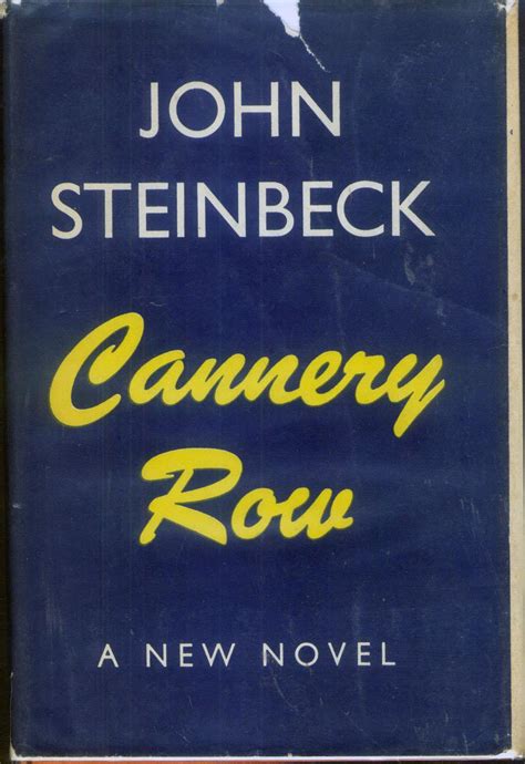 Sweet thursday is a 1954 novel by john steinbeck. Cannery Row by Steinbeck, John: Near Fine Hardcover (1945 ...