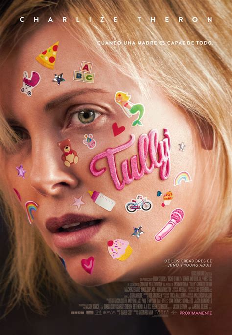 The title character in tully, the third collaboration between director jason reitman and screenwriter diablo cody, doesn't make her entrance until well into the film, after it's established that the. Tully - Pelicula :: CINeol