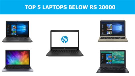 Top 5 Laptops Under Rs 20000 In India July 2020 Mobiledrop