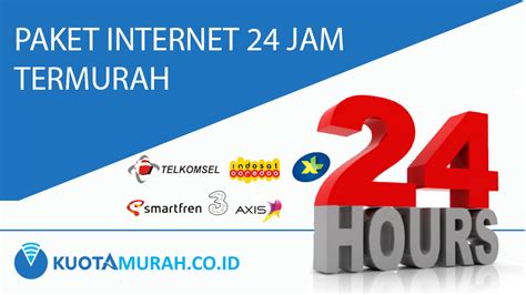 Paket internet murah dengan harga rp. Daftar Provider Dengan Paket Internet 24 Jam Paling Murah