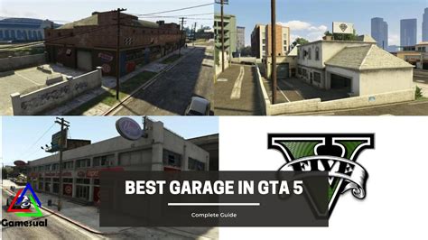 Top 10 Best Garage In Gta 5 Gamesual