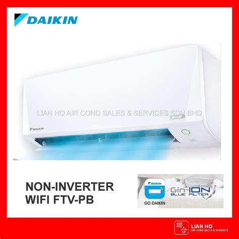 DAIKIN Wall Mounted R32 Non Inverter WIFI FTV PB Lian Ho Air Cond