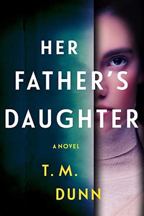 Her Father S Daughter By T M Dunn