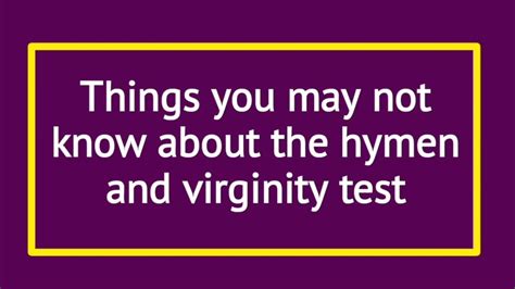 Things You May Not Know About The Hymen And Virginity Test Youtube