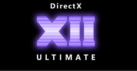 Вместо Directx 13 показали Directx 12 Ultimate — Новости игр