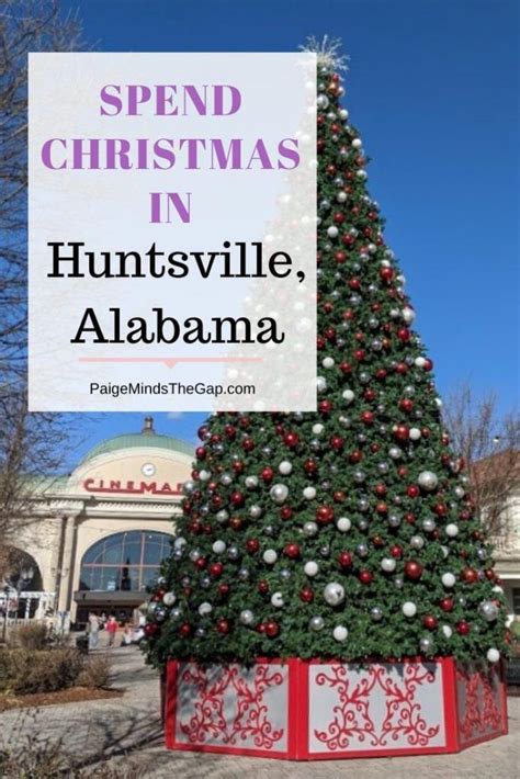 How To Spend Christmas In Huntsville Alabama