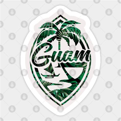 Tropical Guam Seal Guam Home Chamorro Sticker Teepublic