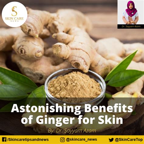 Astonishing Benefits Of Ginger For Skin