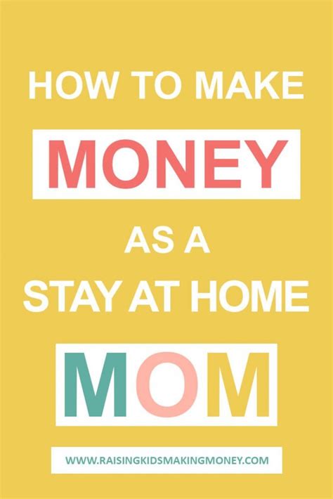 10 legitimate ways to make money as a stay at home mom