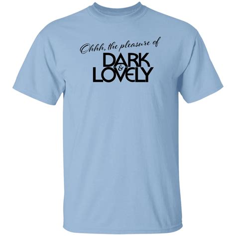Issa Rae Dark And Lovely T Shirt Ohhh The Pleasure Of Dark And Lovely
