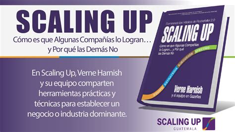 Scaling Up Es Un Libro De Negocios Scaling Up Guatemala