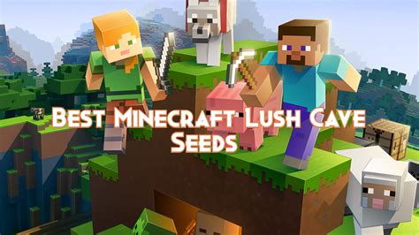 Best Minecraft Lush Cave Seeds Pillar Of Gaming