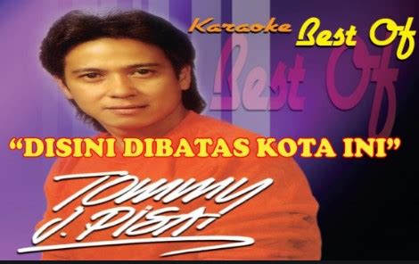 Chord gitar dibatas kota ini lagu kenangan terbaik cover lagu lawas lyric cover by my marthynz mp3 duration 4:26 size 10.15 mb. Kunci Gitar lagu Tommy J Pisa - Disini dibatas kota ini 2021