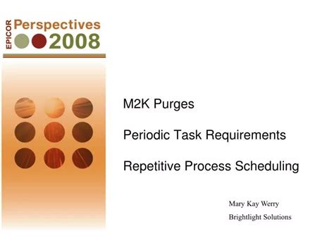 Ppt M2k Purges Periodic Task Requirements Repetitive Process