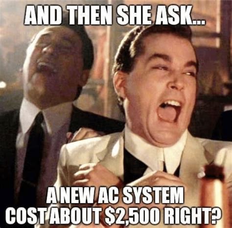 Over 50 Funny Hvac Memes And Air Conditioning Memes Workiz
