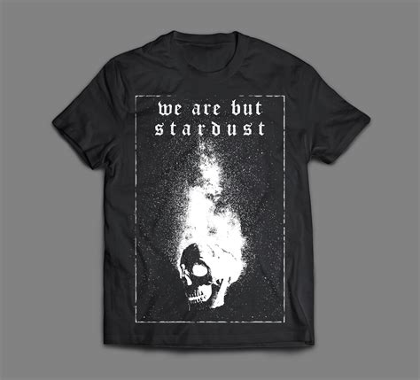We Are But Stardust T Shirt Saros Collective