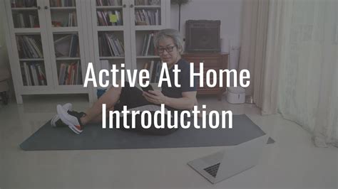 Active At Home Introduction Lifestyles Youtube