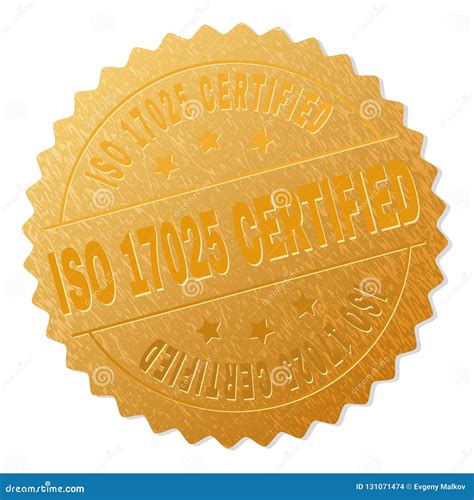 Gold Iso 17025 Certified Badge Stamp Stock Vector Illustration Of