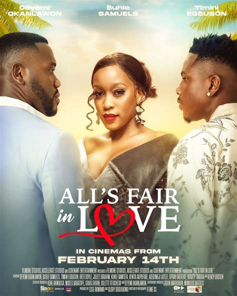 Nollywoods ‘alls Fair In Love Is Set To Premiere On 14 February