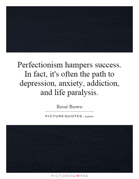 Perfectionism Hampers Success In Fact Its Often The Path To