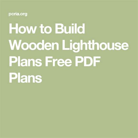 If you think this is a useful collection let's hit like/share. How to Build Wooden Lighthouse Plans Free PDF Plans ...
