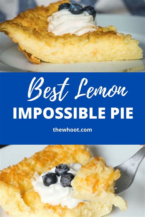 Lemon Impossible Pie Recipe Easy The Whoot Impossible Pie Lemon Pie Recipe Lemon Recipes