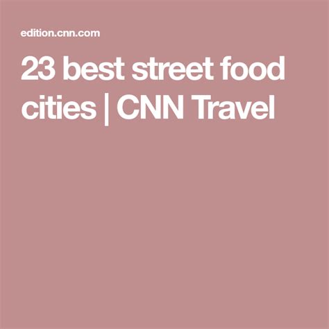 Best 23 Cities For Street Food From Miami To Tokyo Best Street Food