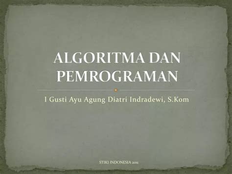 Ppt Algoritma Dan Pemrograman Powerpoint Presentation Free Download
